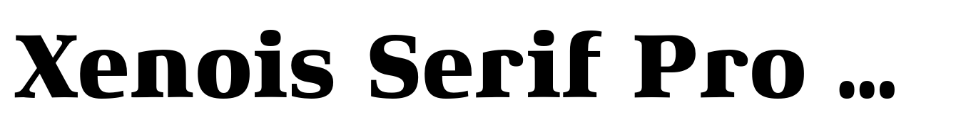 Xenois Serif Pro Heavy